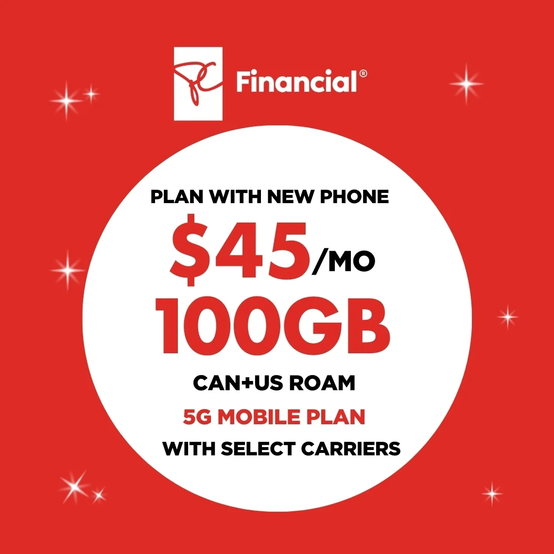 White President's Choice Financial logo above a white circle on a red background containing "175 GB FOR $40/MO with select carriers".